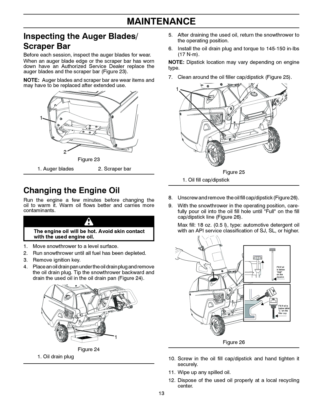 Husqvarna ST 151 warranty Inspecting the Auger Blades/ Scraper Bar, Changing the Engine Oil 