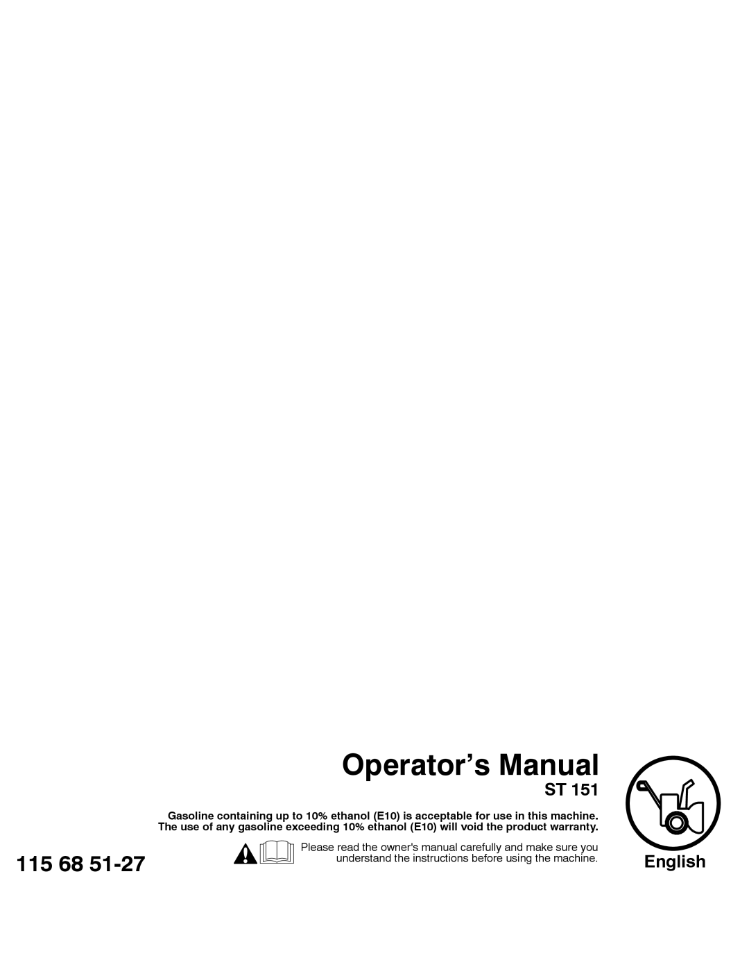 Husqvarna ST 151 warranty Operator’s Manual, 115 68 