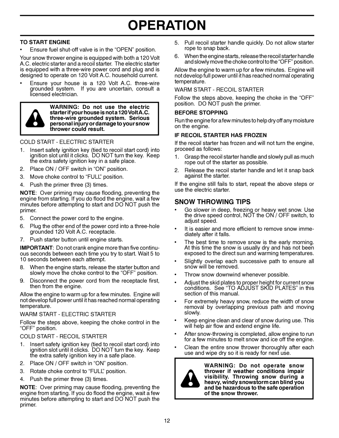 Husqvarna ST 224 warranty Snow Throwing Tips, To Start Engine, Before Stopping, If Recoil Starter has Frozen 