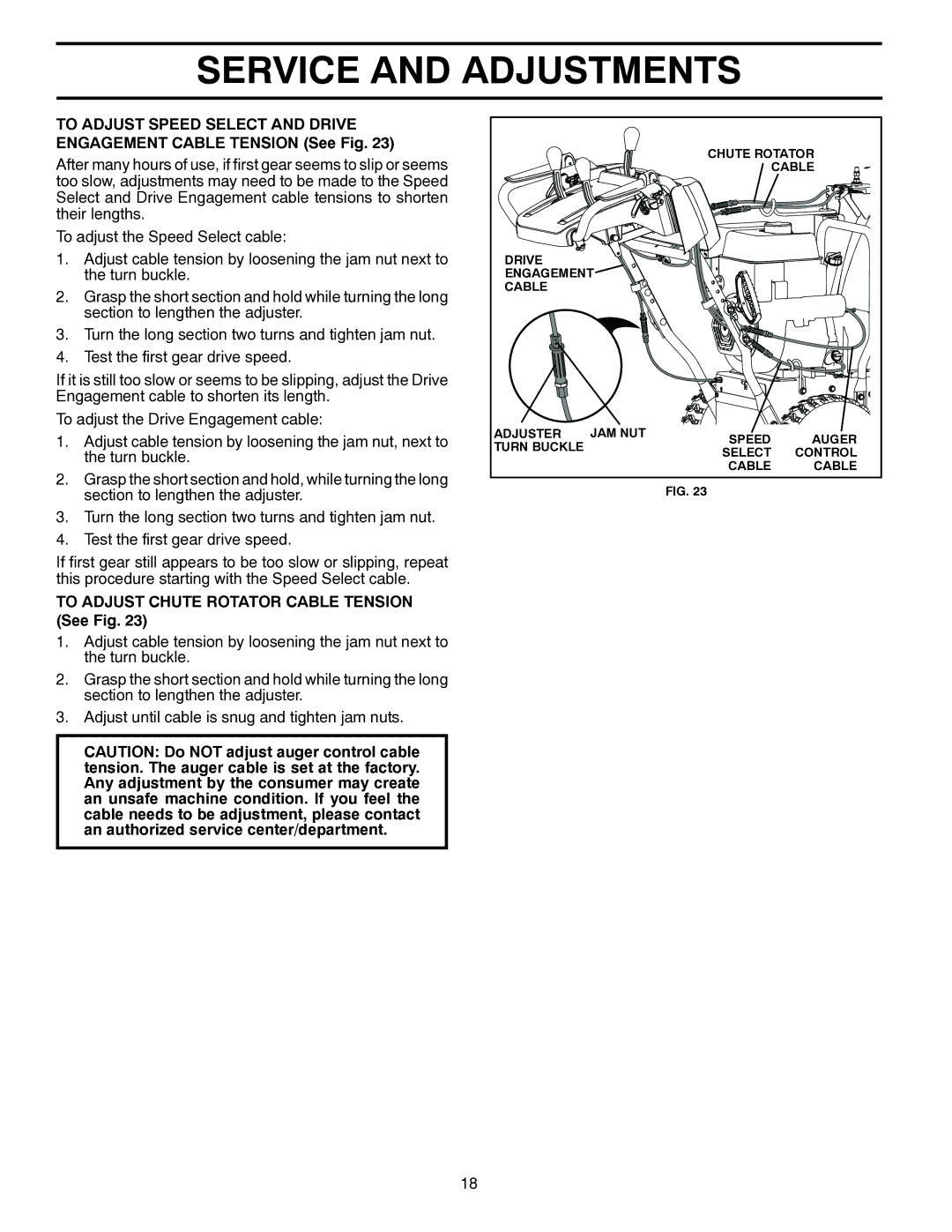 Husqvarna ST 224 warranty To Adjust Chute Rotator Cable Tension See Fig 