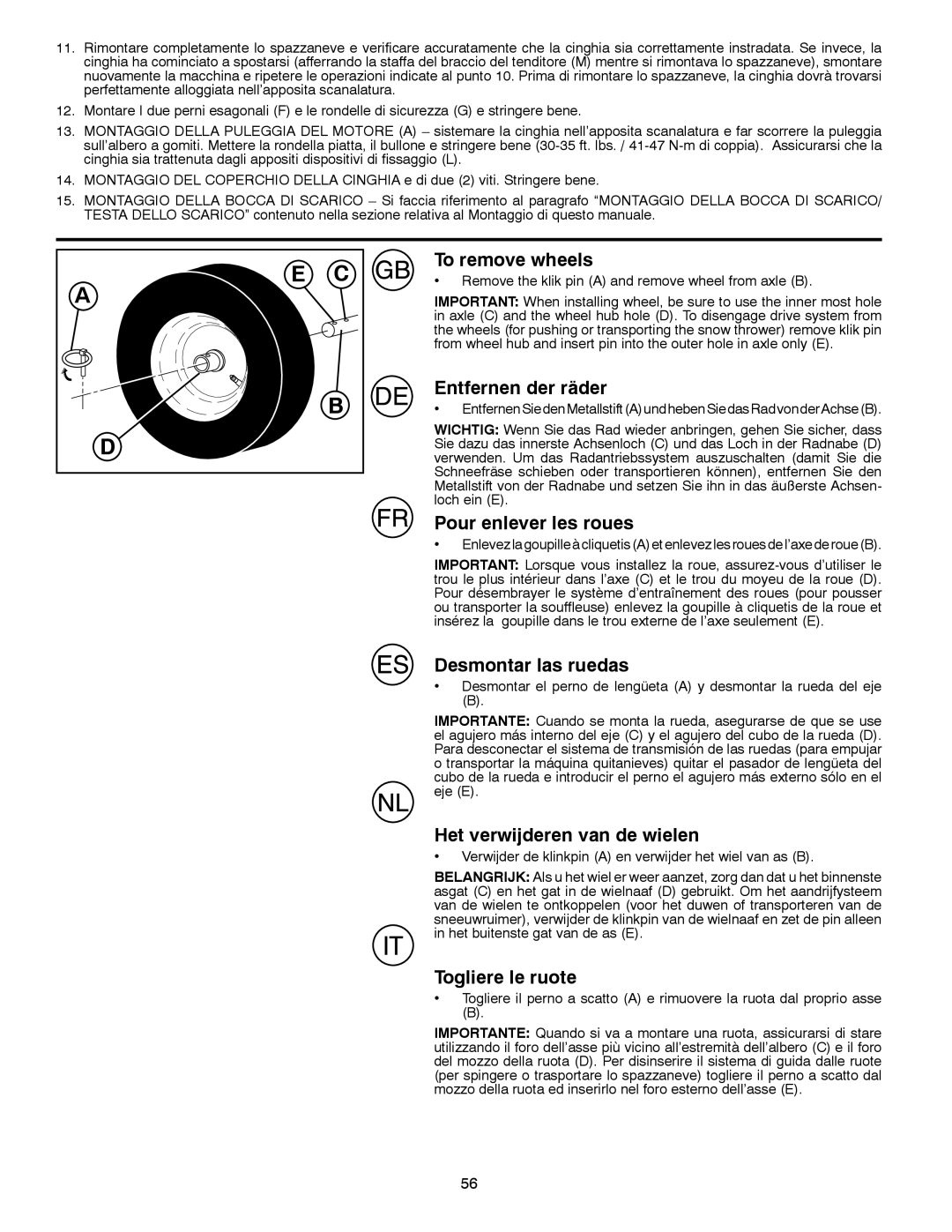 Husqvarna ST 268EP To remove wheels, Entfernen der räder, Pour enlever les roues, Desmontar las ruedas, Togliere le ruote 