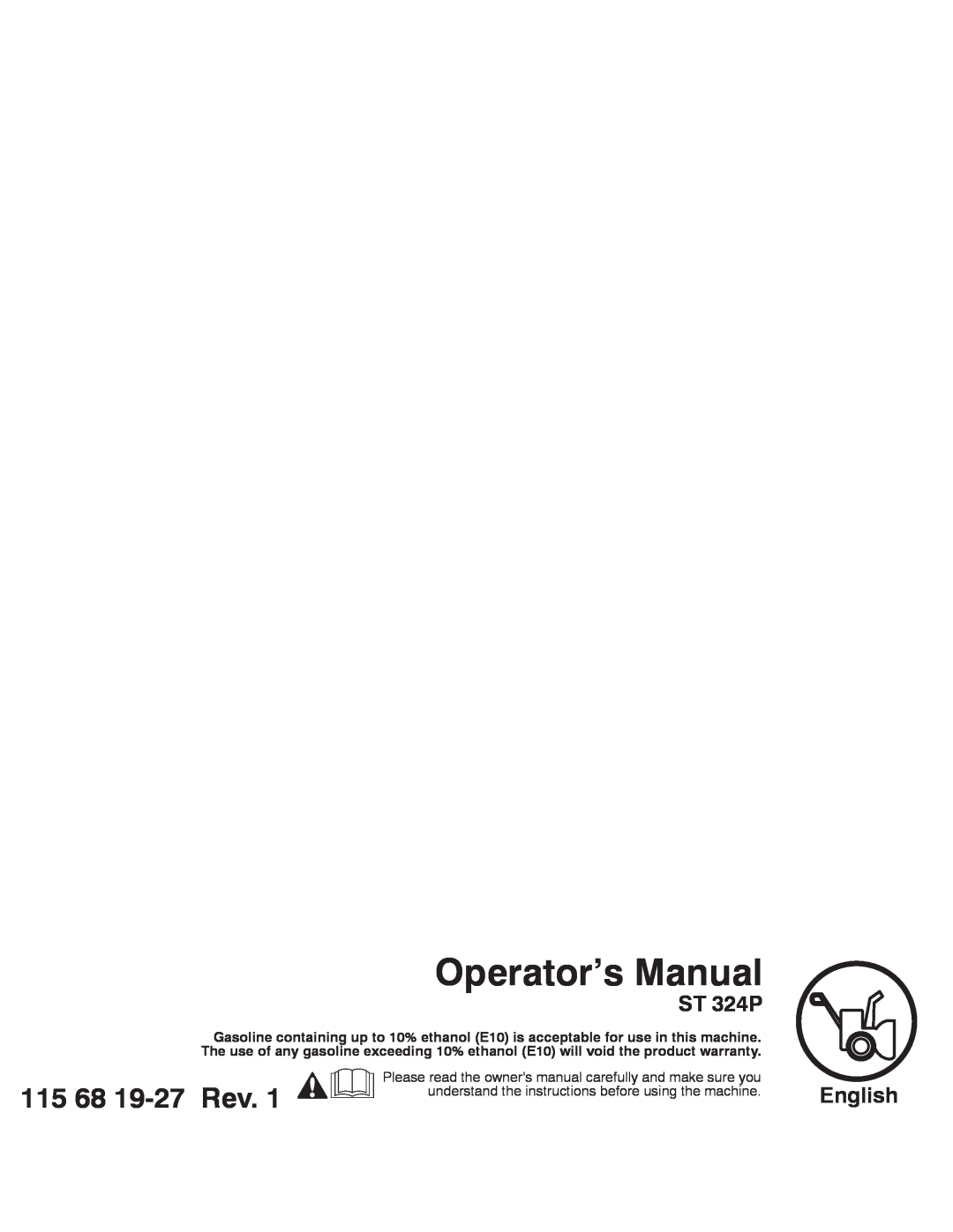 Husqvarna ST 324P warranty Operator’s Manual, 115 68 19-27 Rev, English 