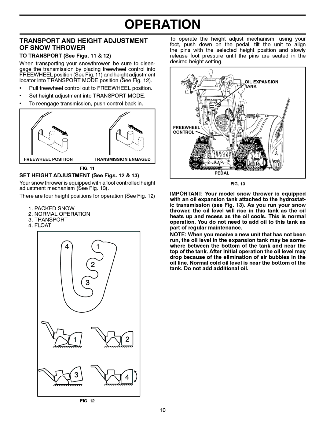 Husqvarna ST 330T Transport and Height Adjustment of Snow Thrower, To Transport See Figs, SET Height Adjustment See Figs 