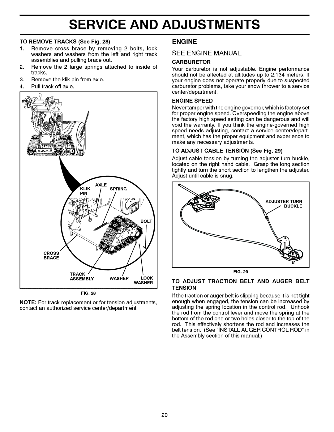 Husqvarna ST 330T warranty To Remove Tracks See Fig, Carburetor, Engine Speed, To Adjust Cable Tension See Fig 