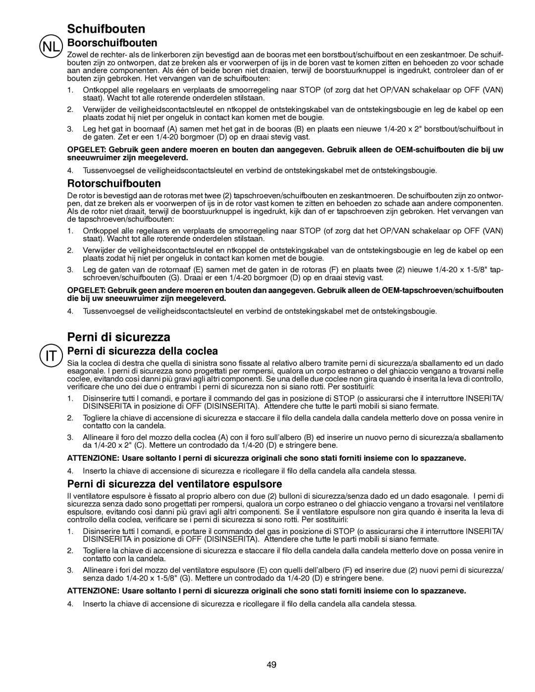 Husqvarna ST261E instruction manual Schuifbouten, Perni di sicurezza 