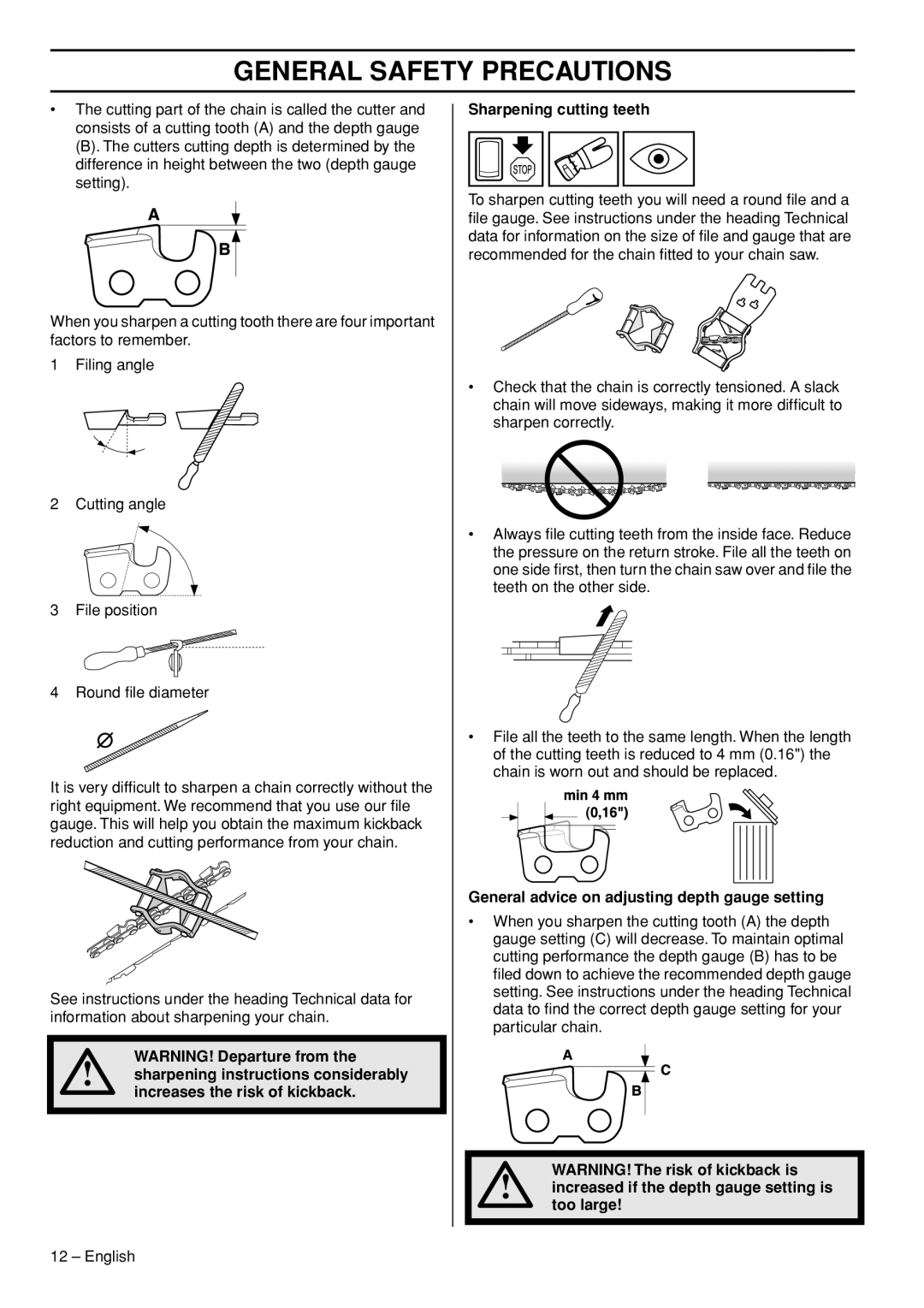 Husqvarna T435 manual General advice on adjusting depth gauge setting, Increased if the depth gauge setting is, Too large 