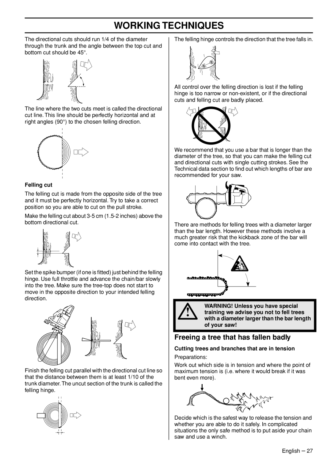Husqvarna T435 manual Freeing a tree that has fallen badly, Felling cut, Cutting trees and branches that are in tension 