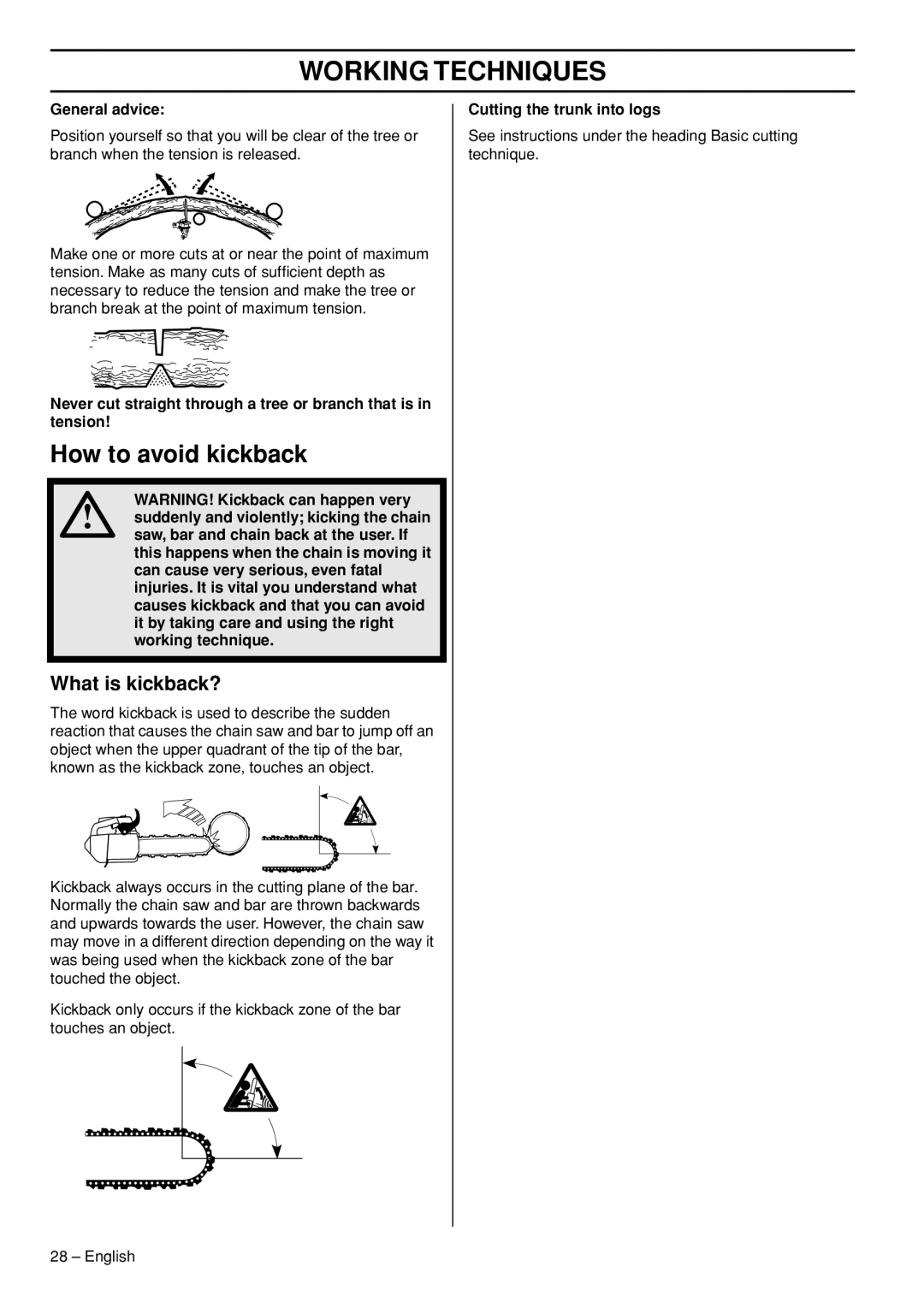 Husqvarna T435 manual How to avoid kickback, What is kickback?, General advice, Cutting the trunk into logs 