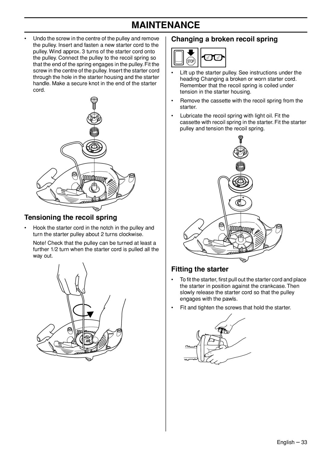 Husqvarna T435 manual Tensioning the recoil spring, Changing a broken recoil spring, Fitting the starter 