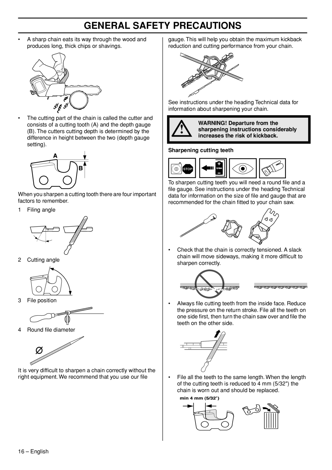 Husqvarna T536 manual Sharpening instructions considerably, Increases the risk of kickback, Sharpening cutting teeth 