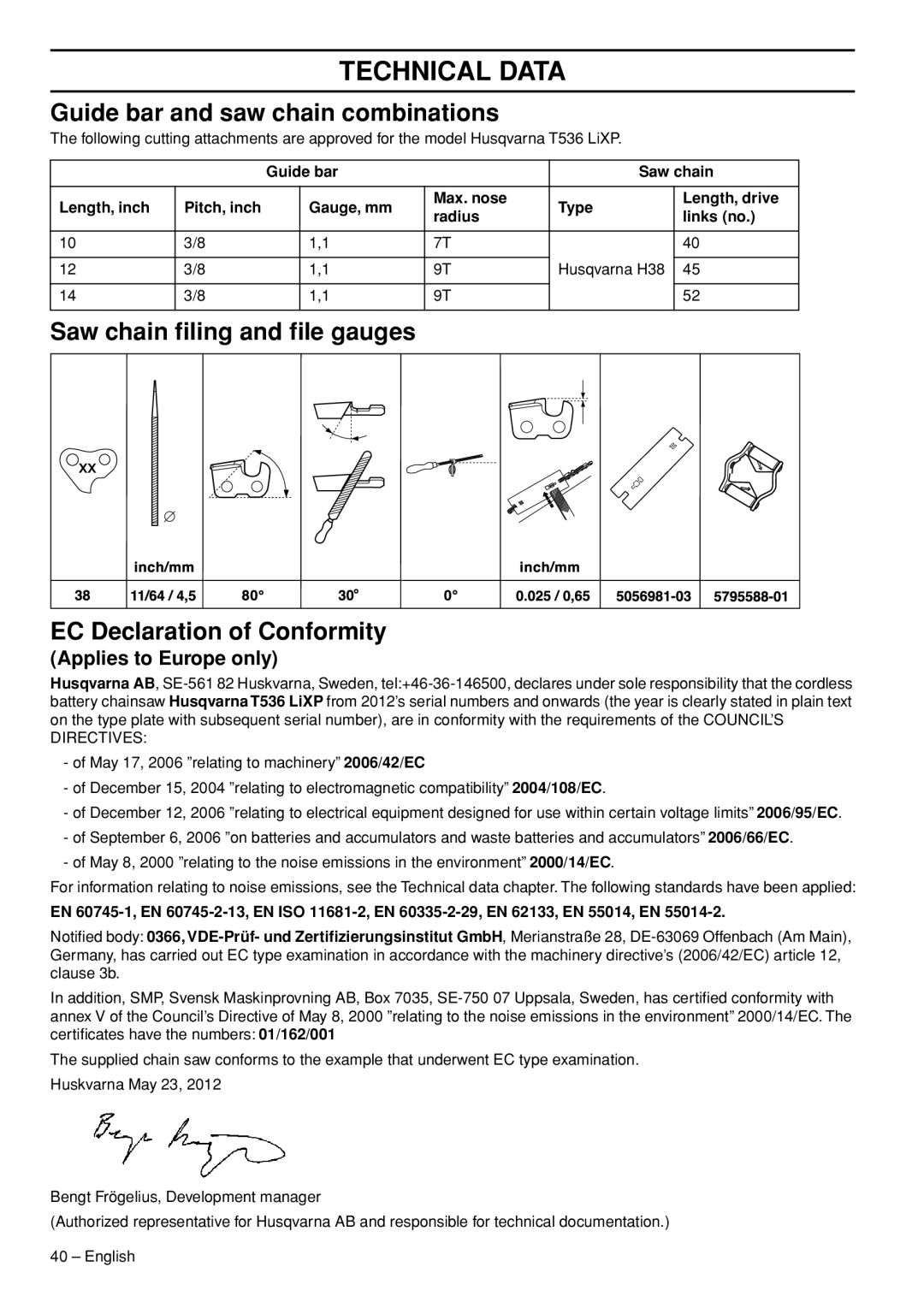 Husqvarna T536 manual Guide bar and saw chain combinations, Saw chain ﬁling and ﬁle gauges EC Declaration of Conformity 