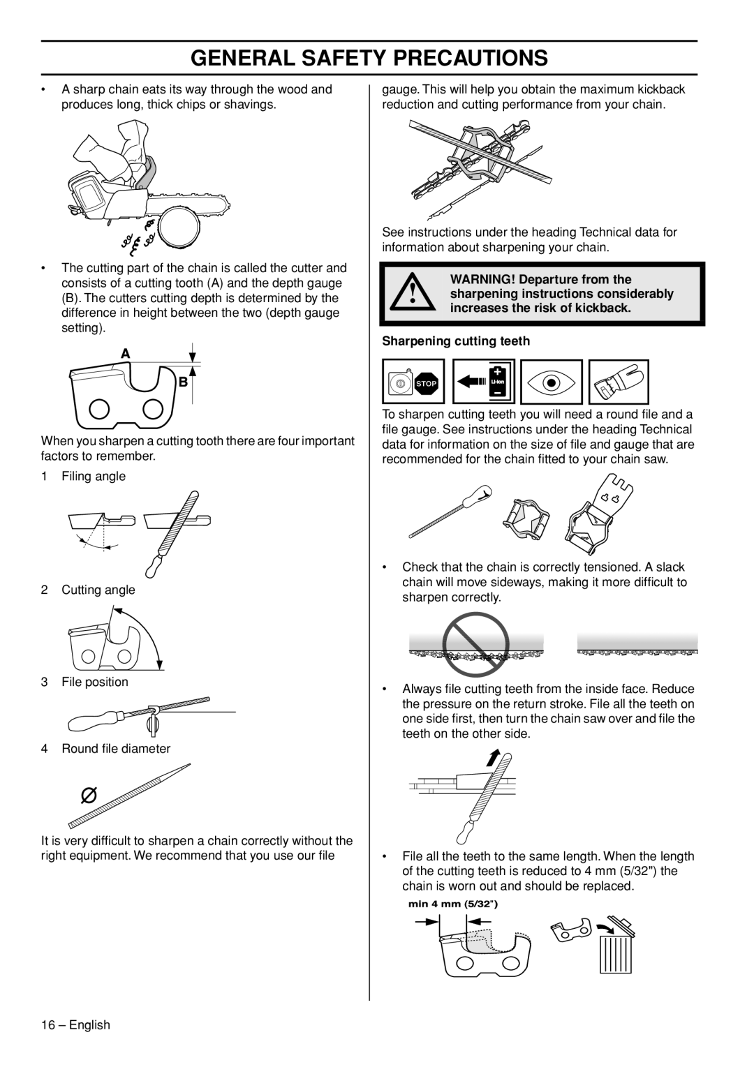 Husqvarna T536 manual WARNING! Departure from the, sharpening instructions considerably, increases the risk of kickback 