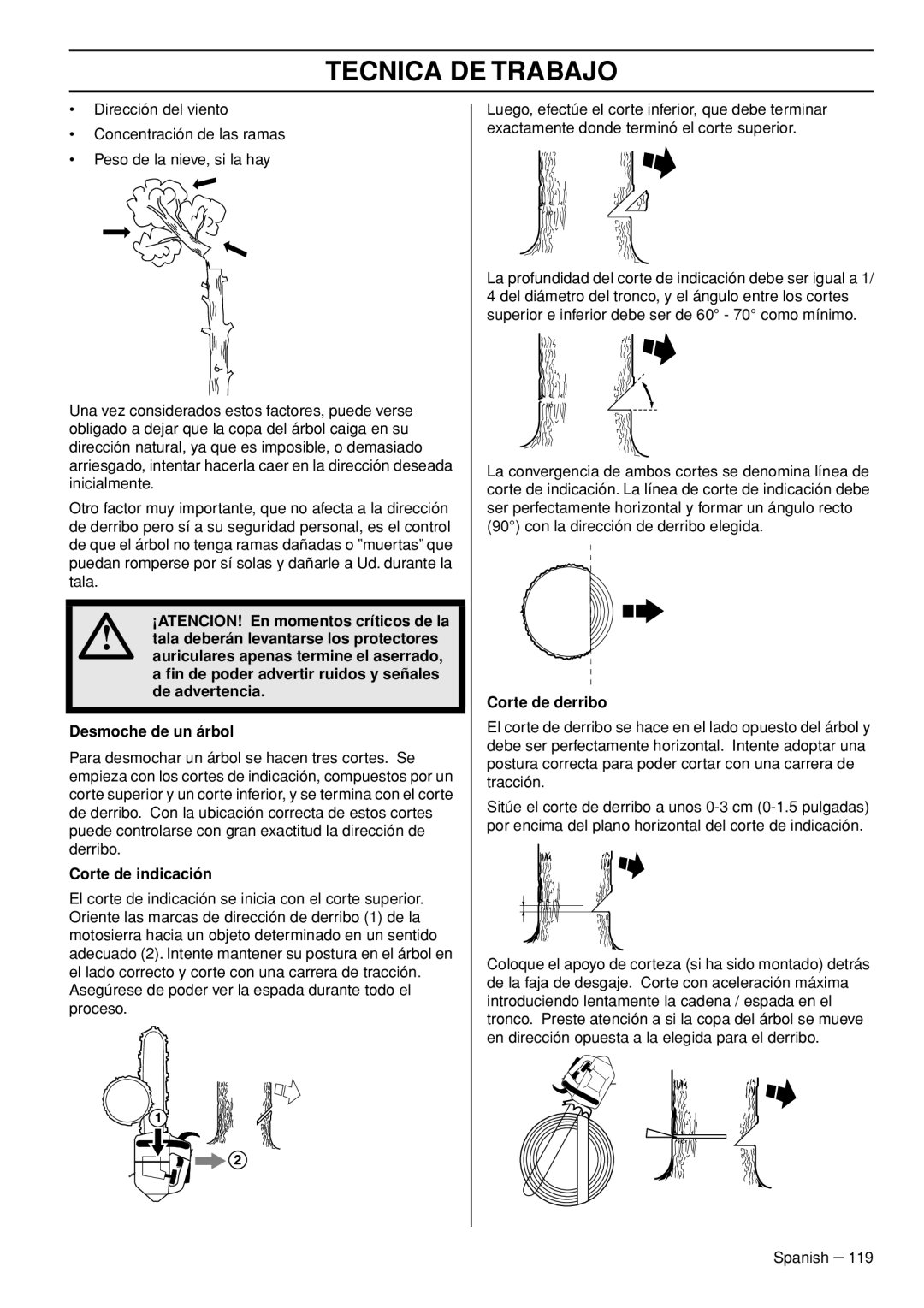 Husqvarna T540-XP Tala deberán levantarse los protectores, ﬁn de poder advertir ruidos y señales, De advertencia 