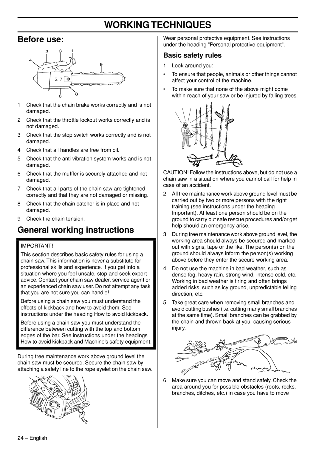 Husqvarna T540-XP manuel dutilisation Working Techniques, Before use, General working instructions, Basic safety rules 