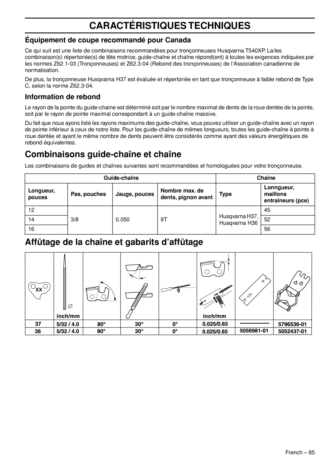 Husqvarna T540-XP Combinaisons guide-chaîne et chaîne, Affûtage de la chaîne et gabarits d’affûtage, Information de rebond 