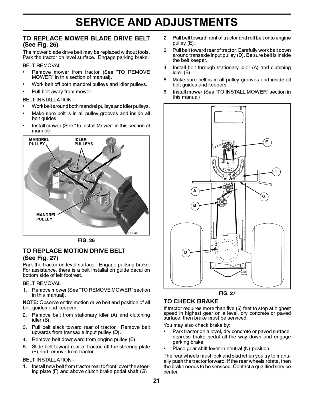 Husqvarna TS300-E3 manual To Replace Mower Blade Drive Belt See Fig, To Replace Motion Drive Belt See Fig, To Check Brake 