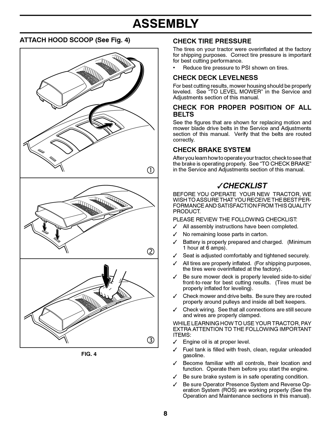 Husqvarna TS300-E3 manual Attach Hood Scoop See Fig, Check Tire Pressure, Check Deck Levelness, Check Brake System 