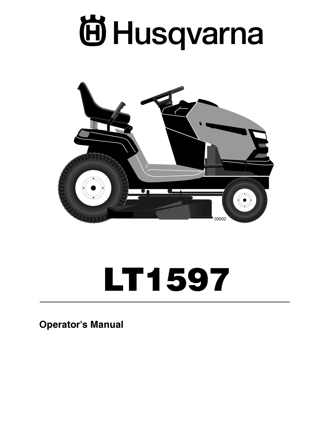 Husqvarna TS300-E3 manual Operators Manual, LT1597, 03002 