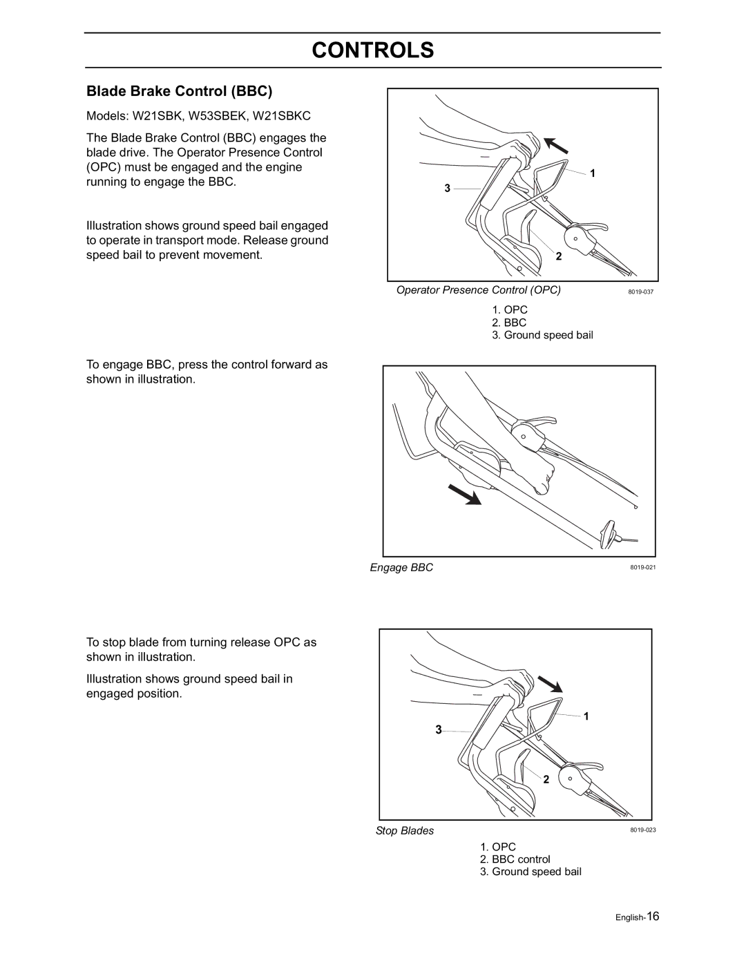 Husqvarna W21K, W21SK, W21SBK, W53SBEK, W53SEK, W21KC, W21SKC, W21SBKC manual Blade Brake Control BBC 