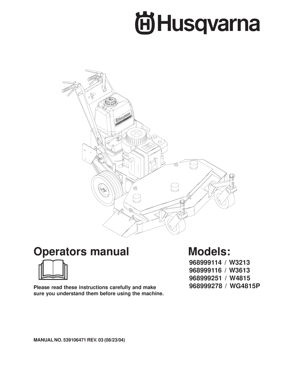 Husqvarna W3613, W3213, W4815, WG4815P manual Operators manual 