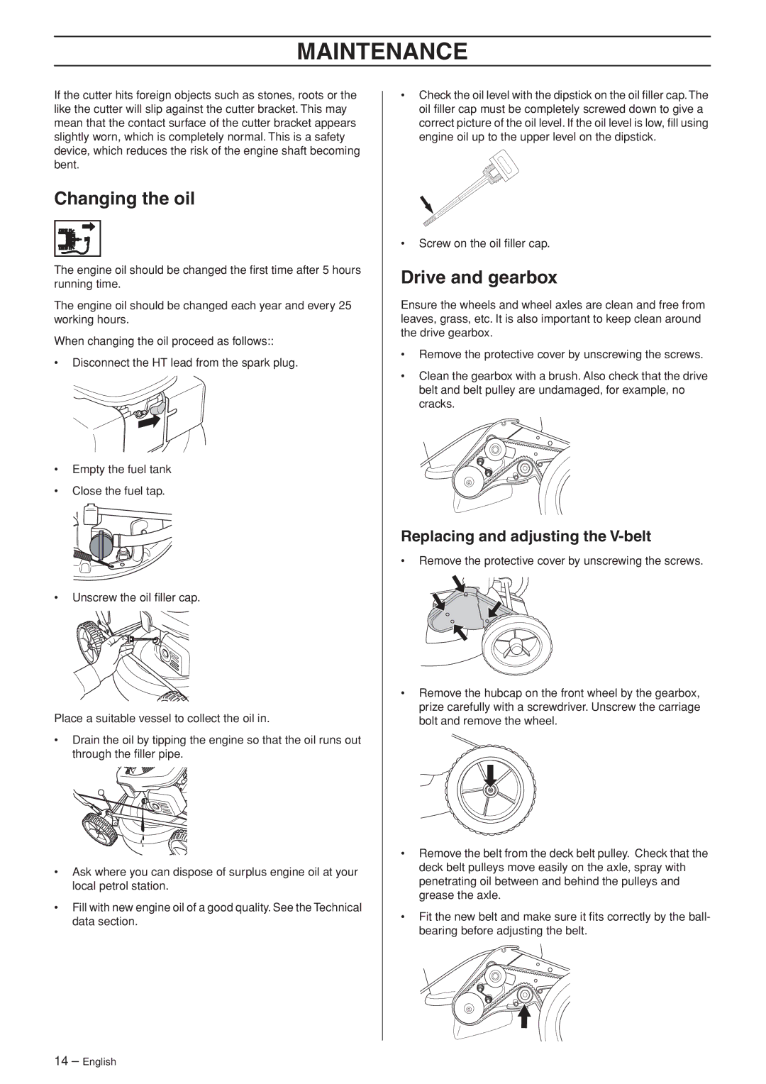 Husqvarna WB48S e Changing the oil, Drive and gearbox, Replacing and adjusting the V-belt, Screw on the oil ﬁller cap 