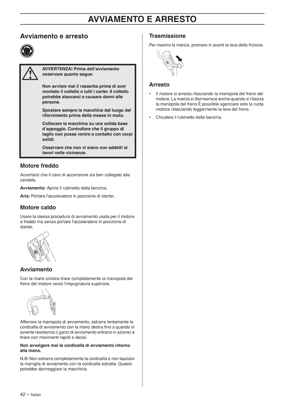 Husqvarna WB53S e, WB48S e manuel dutilisation Avviamento E Arresto, Avviamento e arresto 