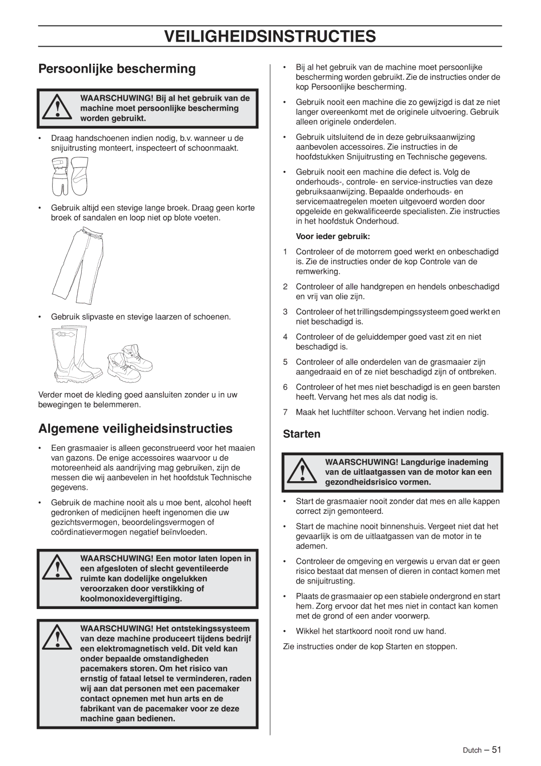 Husqvarna WB53S e, WB48S Veiligheidsinstructies, Persoonlijke bescherming, Algemene veiligheidsinstructies, Starten 