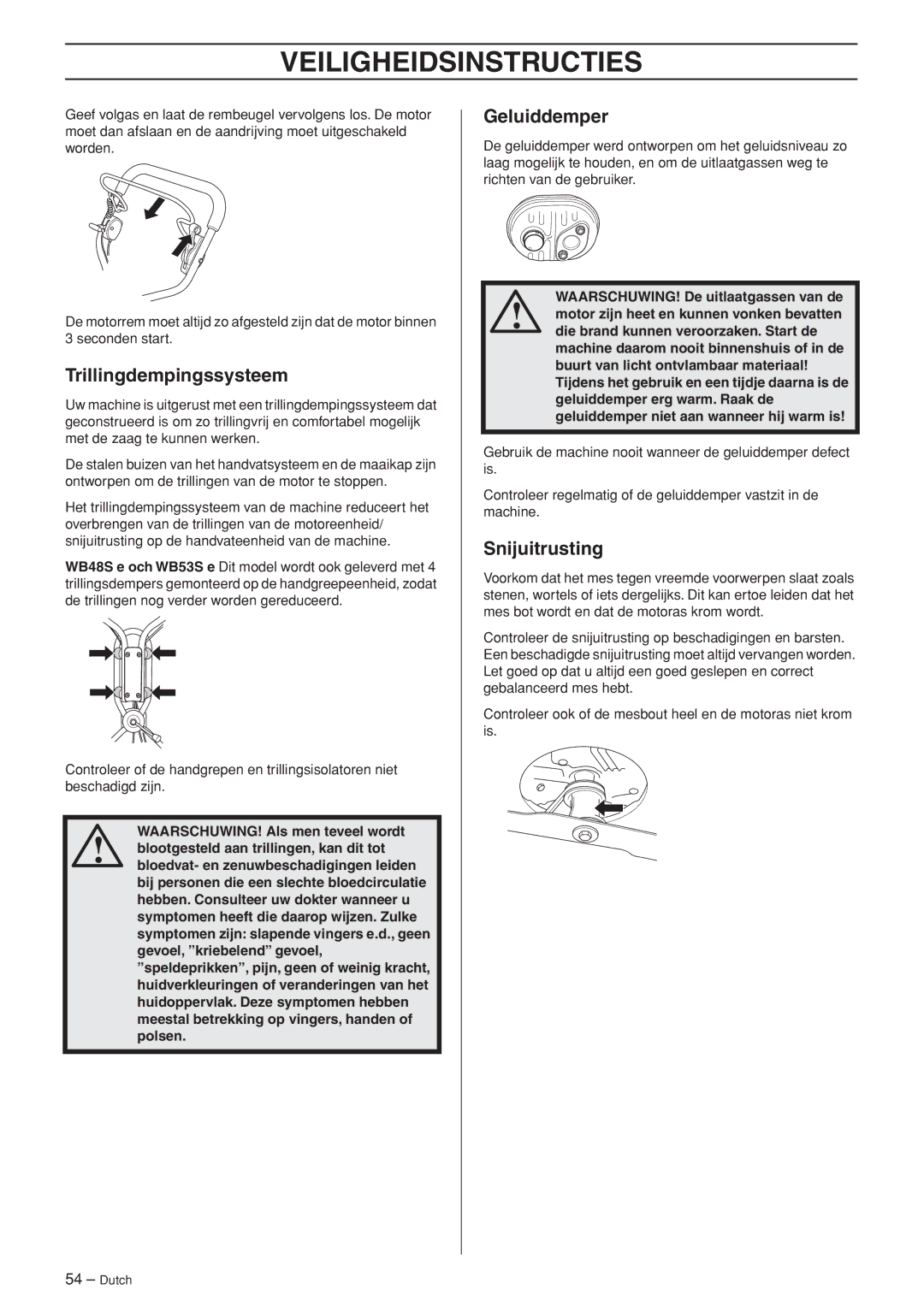 Husqvarna WB53S e, WB48S e manuel dutilisation Trillingdempingssysteem, Geluiddemper, Snijuitrusting 