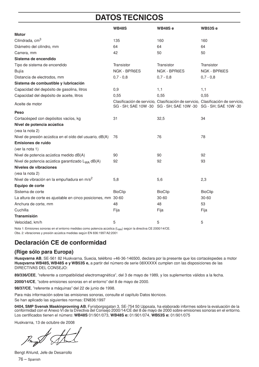 Husqvarna WB53S e, WB48S e manuel dutilisation Datos Tecnicos, Declaración CE de conformidad, Rige sólo para Europa 