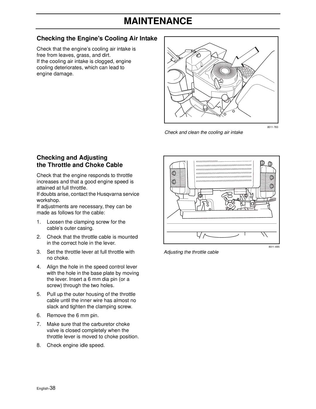 Husqvarna WG4815E, WG3613E manual Checking the Engines Cooling Air Intake, Checking and Adjusting Throttle and Choke Cable 