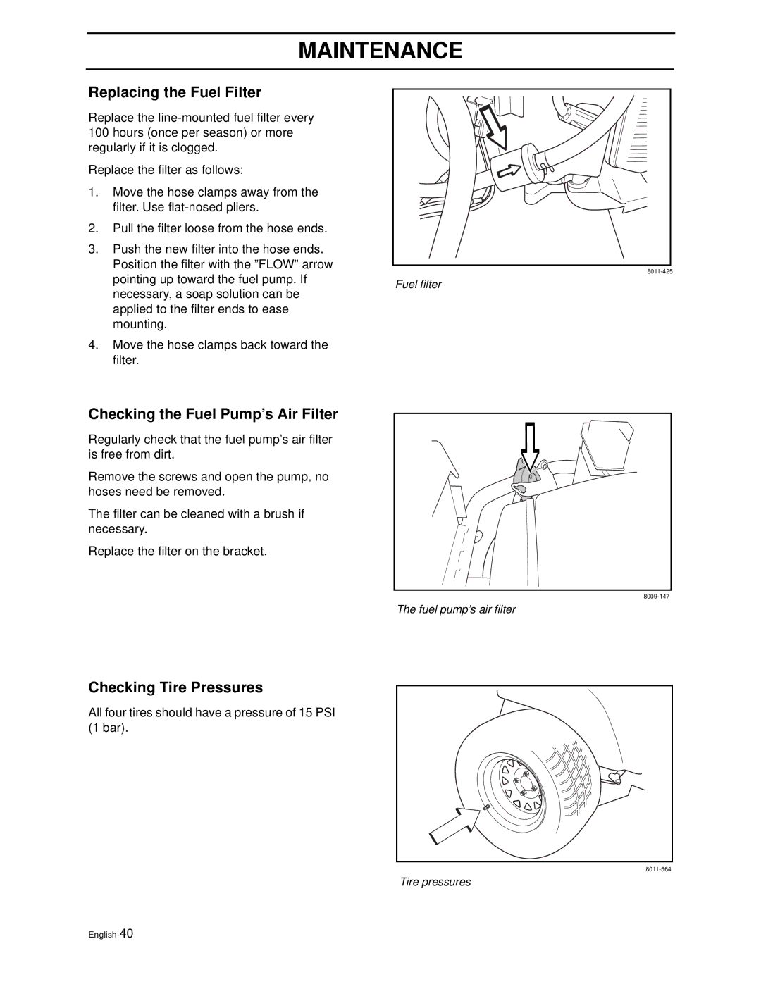 Husqvarna WG4815E, WG3613E manual Replacing the Fuel Filter, Checking the Fuel Pump’s Air Filter, Checking Tire Pressures 