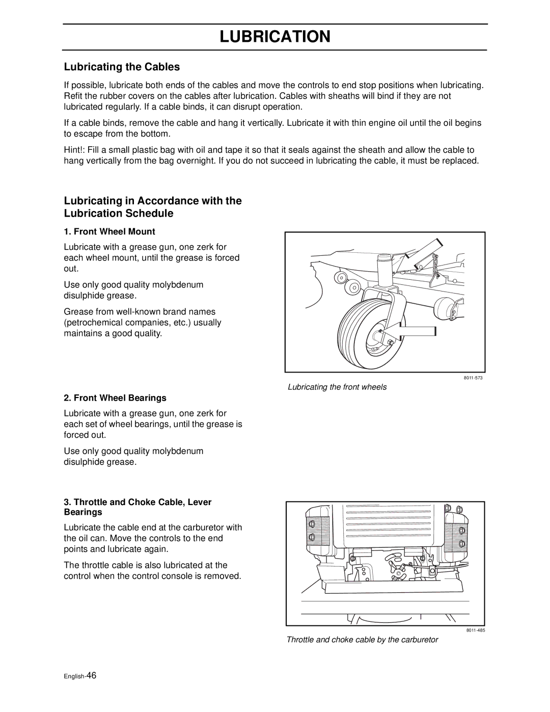 Husqvarna WG4815E, WG3613E manual Lubricating the Cables, Lubricating in Accordance with the Lubrication Schedule 