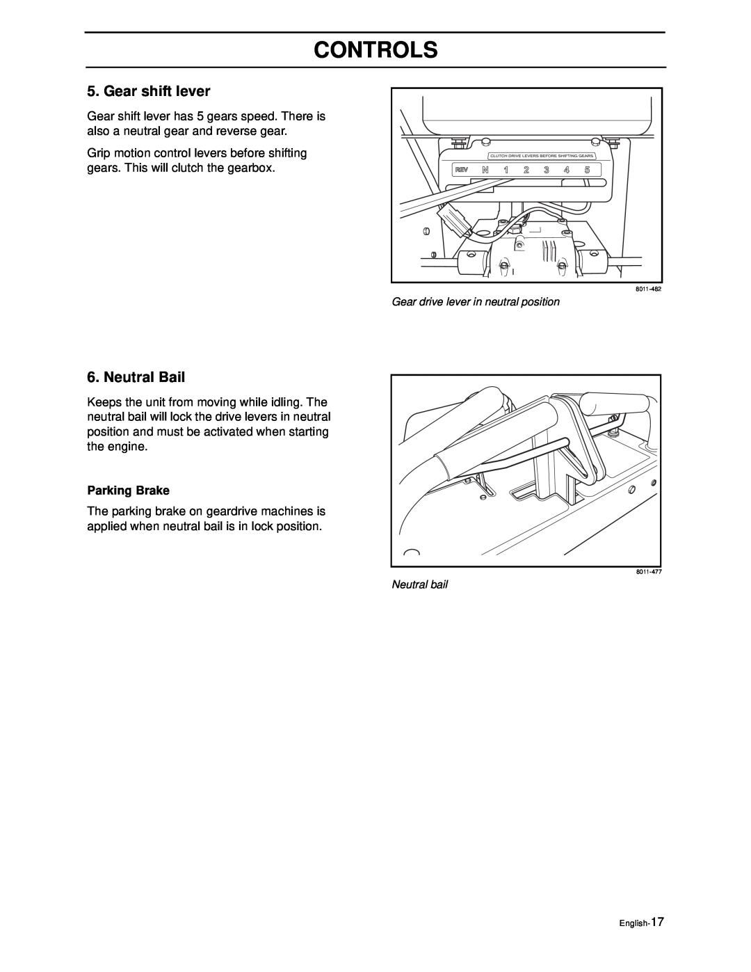 Husqvarna WG4815E, WG3613E manual Gear shift lever, Neutral Bail, Controls, Parking Brake 