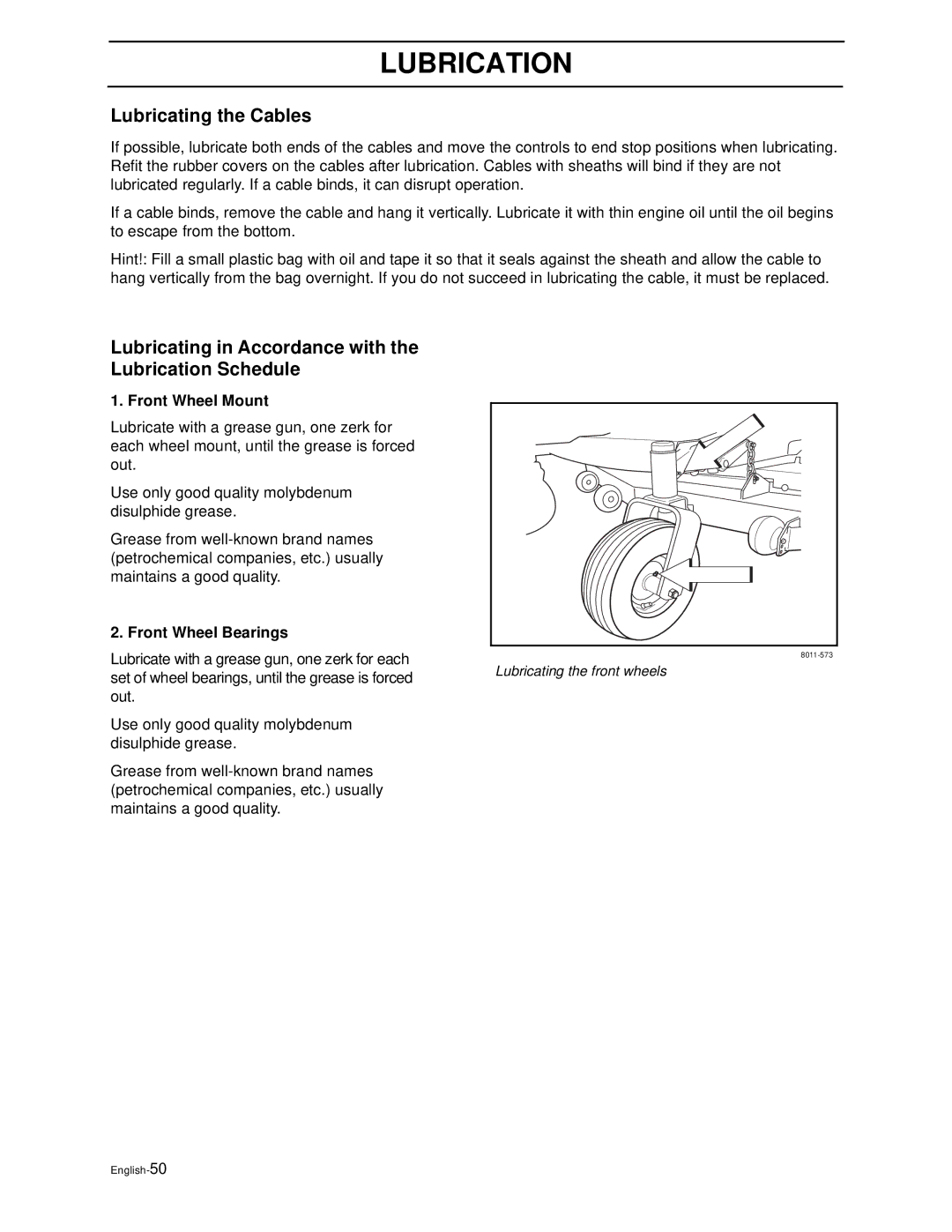 Husqvarna WH4817EFQ2, WH5219EFQ manual Lubricating the Cables, Lubricating in Accordance with the Lubrication Schedule 