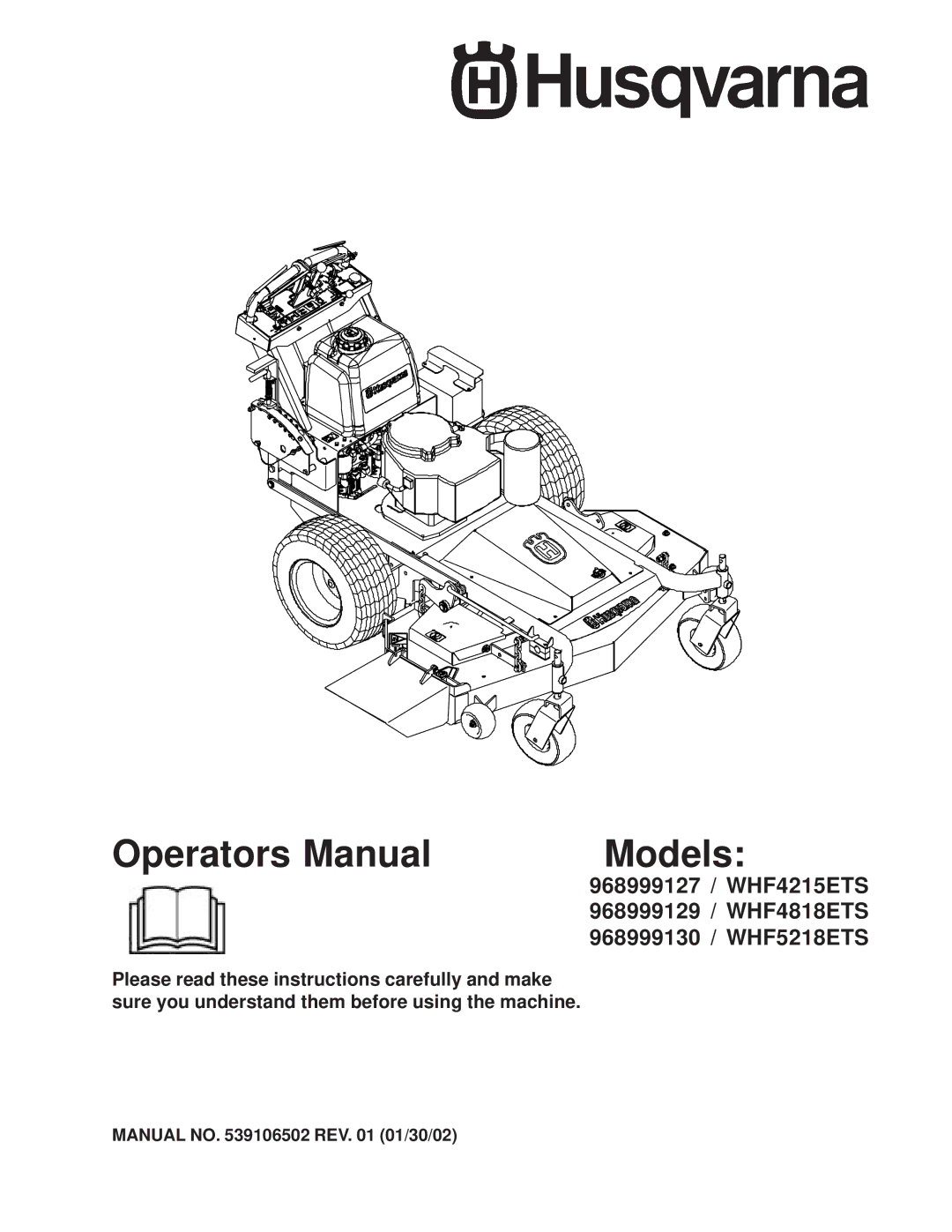 Husqvarna WHF4818ETS, WHF5218ETS, WHF4215ETS manual Operators Manual Models 