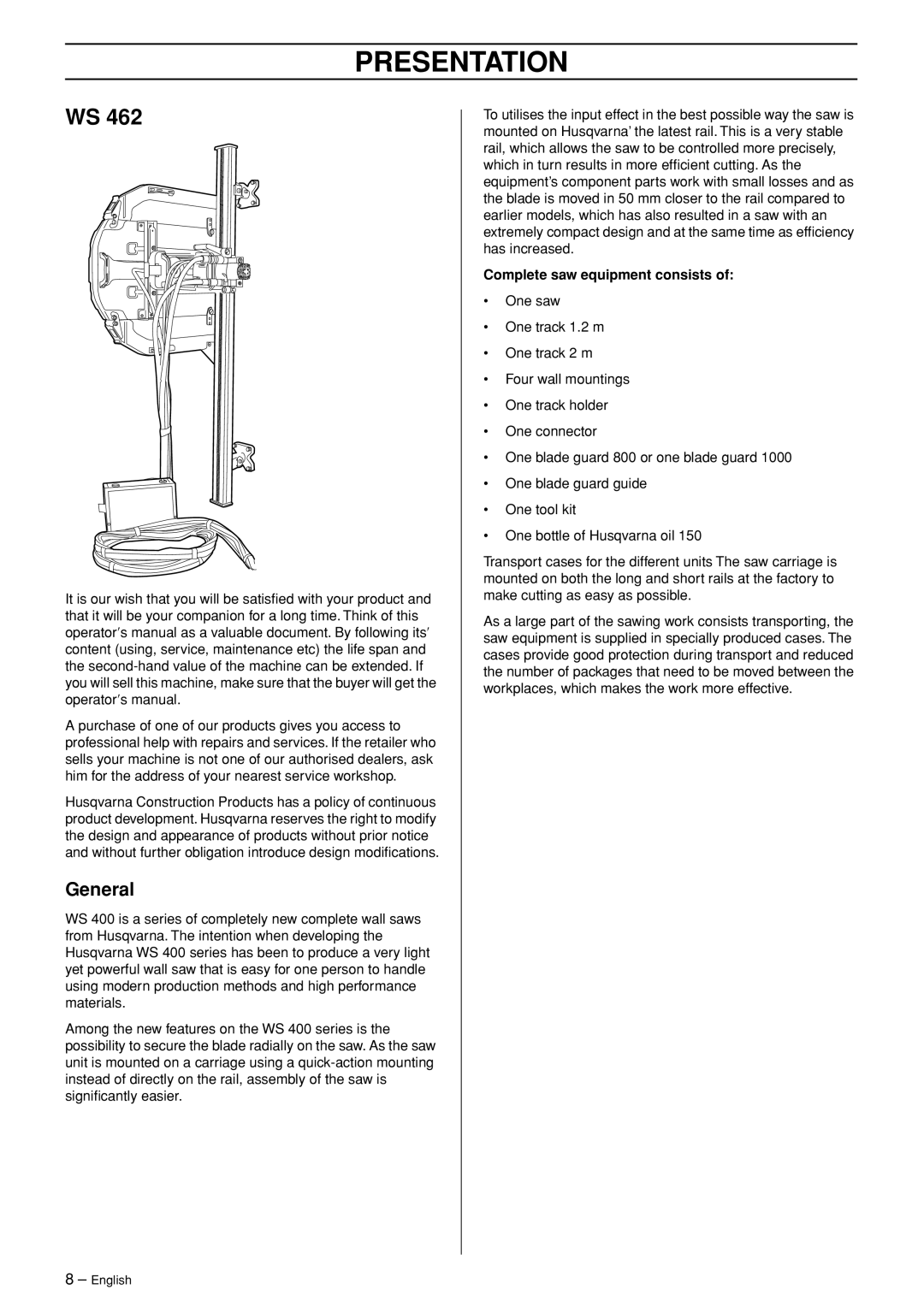 Husqvarna WS 462 manuel dutilisation Presentation, General, Complete saw equipment consists 