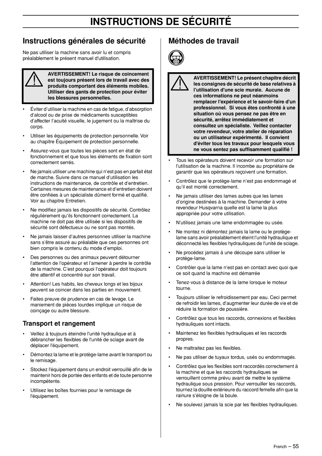 Husqvarna WS 465 manuel dutilisation Instructions générales de sécurité, Méthodes de travail, Transport et rangement 