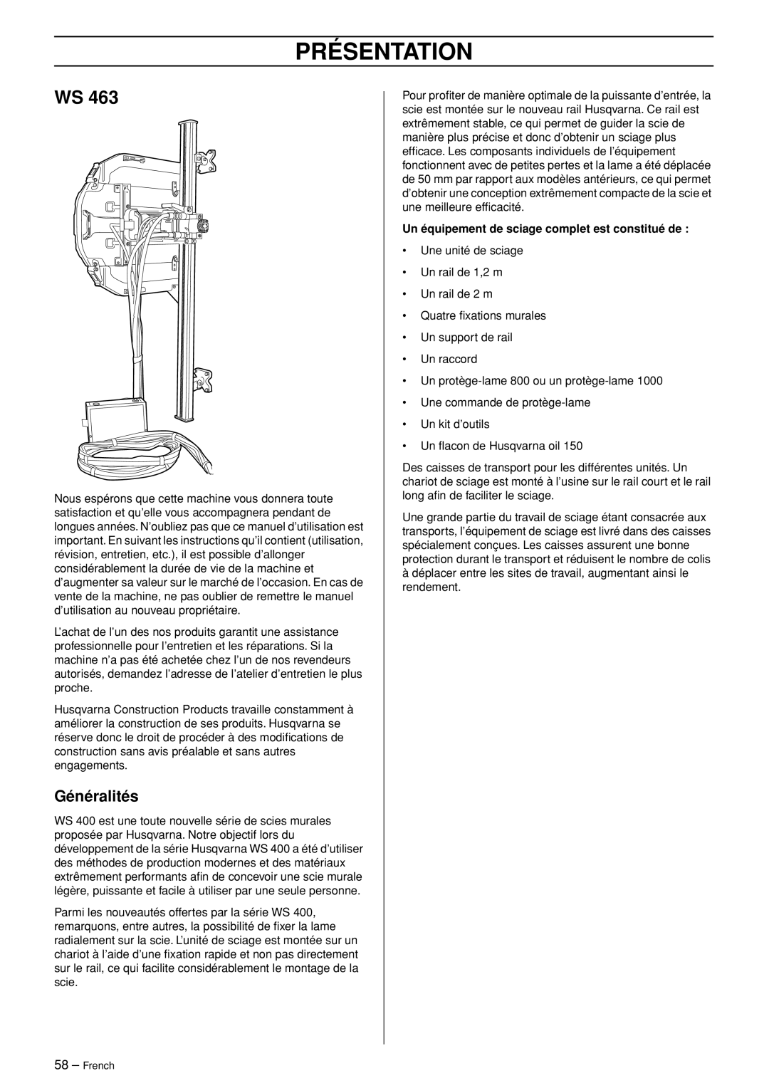 Husqvarna WS 465 manuel dutilisation Présentation, Généralités, Un équipement de sciage complet est constitué de 