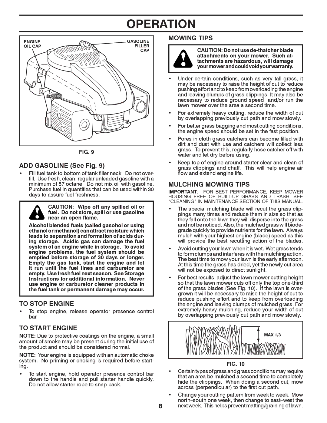 Husqvarna XT722FE manual ADD Gasoline See Fig, To Stop Engine, Mulching Mowing Tips, To Start Engine 