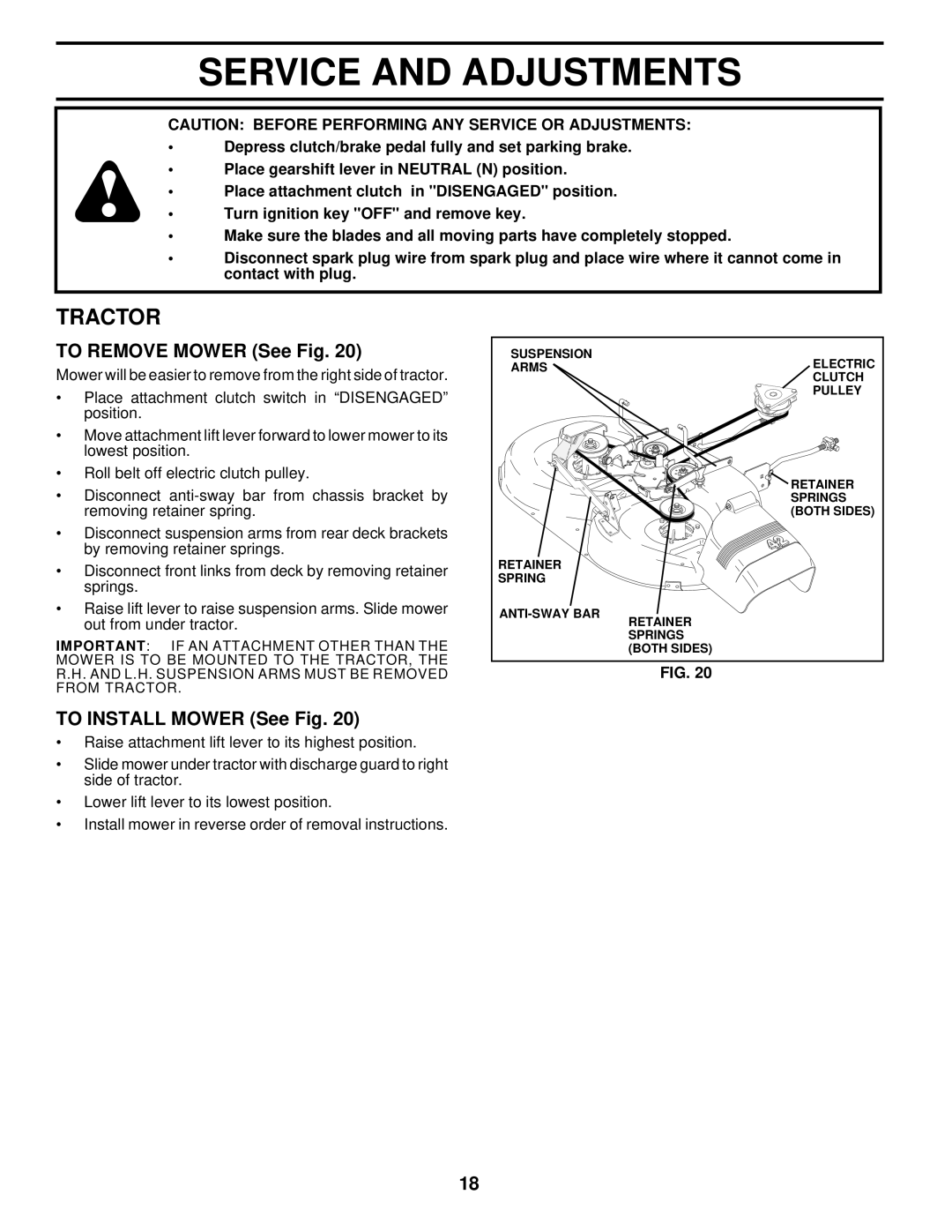 Husqvarna YT180 owner manual Service and Adjustments, To Remove Mower See Fig, To Install Mower See Fig 