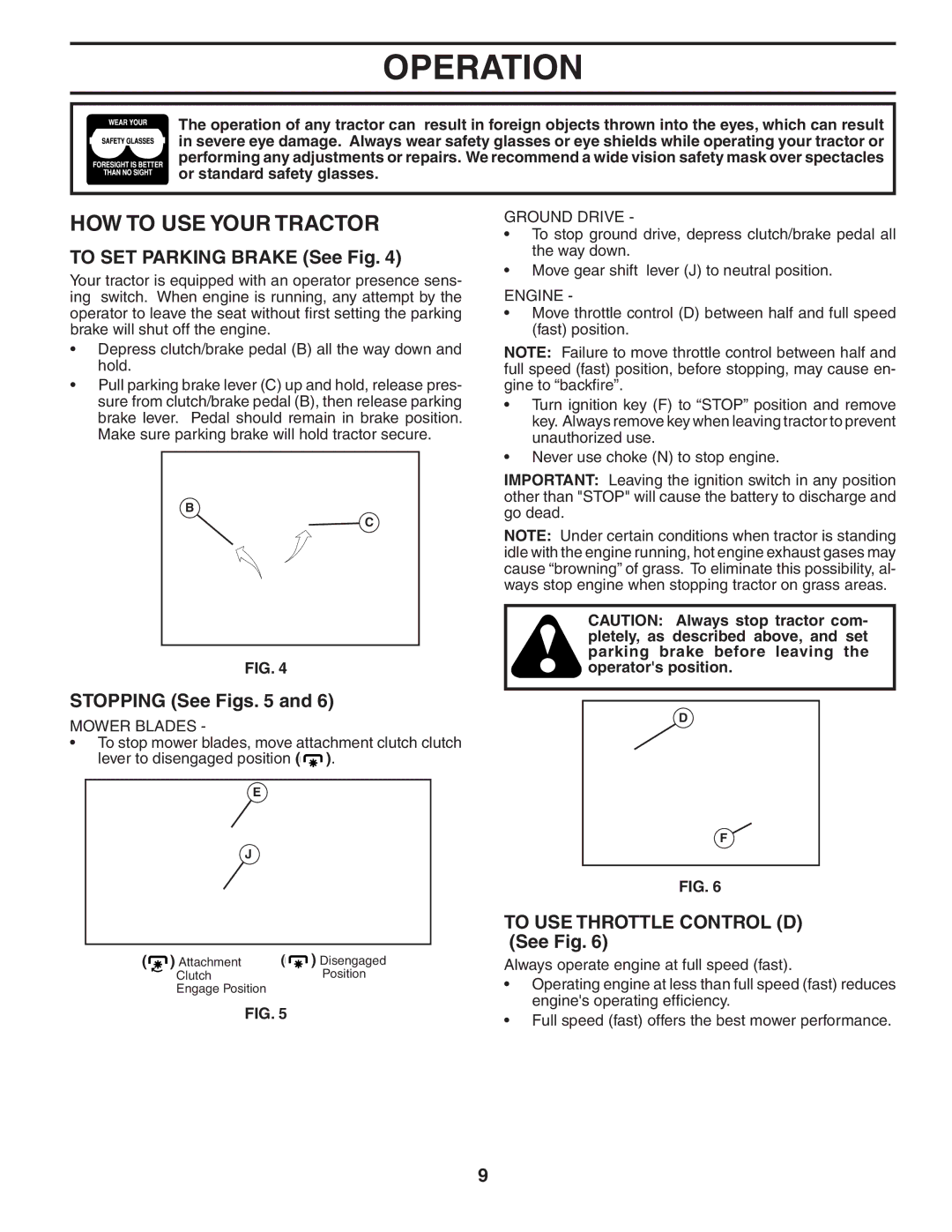 Husqvarna YT1942T owner manual HOW to USE Your Tractor, To SET Parking Brake See Fig, Stopping See Figs 