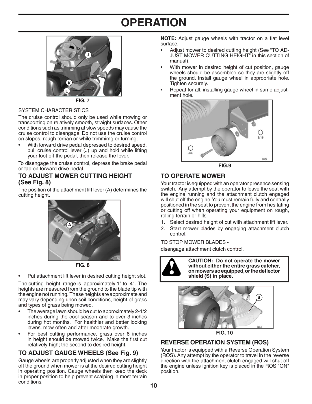 Husqvarna YTH 2448 T owner manual To Adjust Mower Cutting Height See Fig, To Adjust Gauge Wheels See Fig, To Operate Mower 