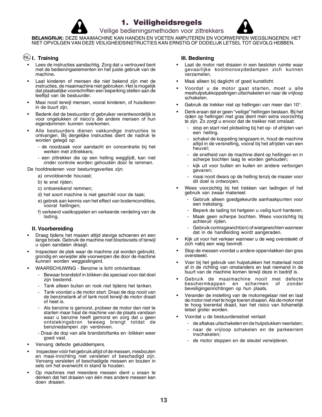 Husqvarna YTH130 instruction manual Veiligheidsregels, NL I. Training, III. Bediening, II. Voorbereiding 