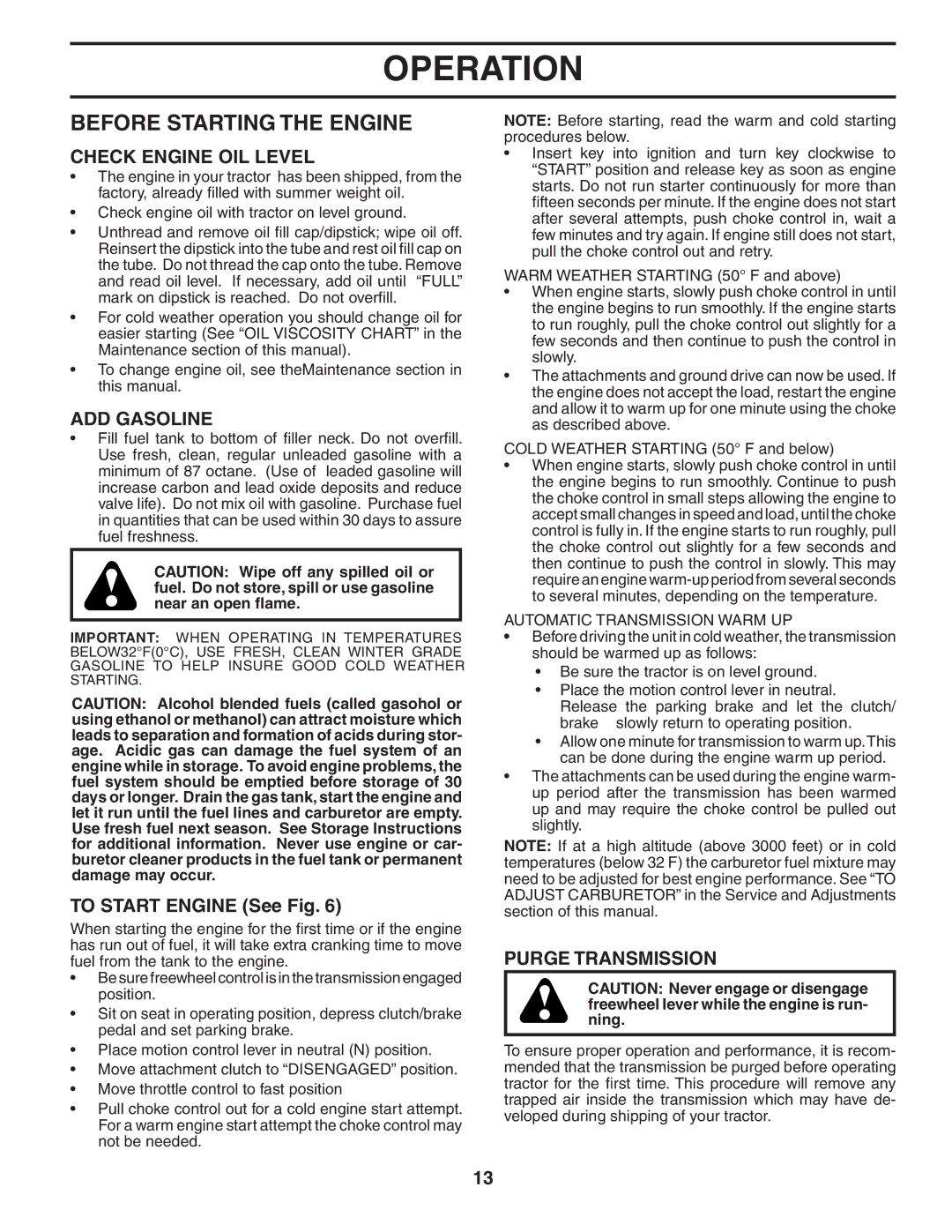 Husqvarna YTH1342XP owner manual Before Starting the Engine, Check Engine OIL Level, ADD Gasoline, To Start Engine See Fig 