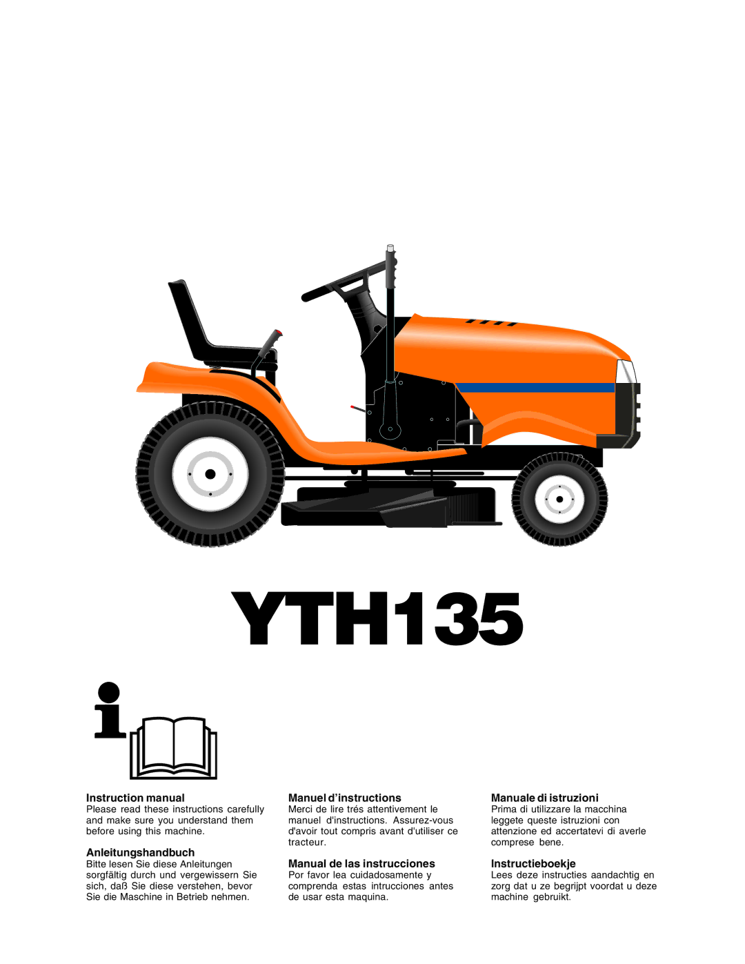 Husqvarna YTH135 instruction manual Anleitungshandbuch, Manuel d’instructions, Manual de las instrucciones 