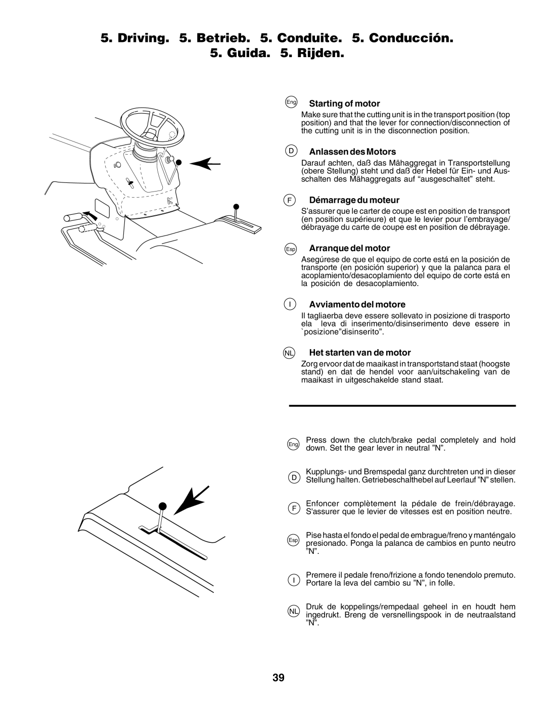 Husqvarna YTH135 instruction manual Driving . Betrieb . Conduite . Conducción Guida . Rijden 