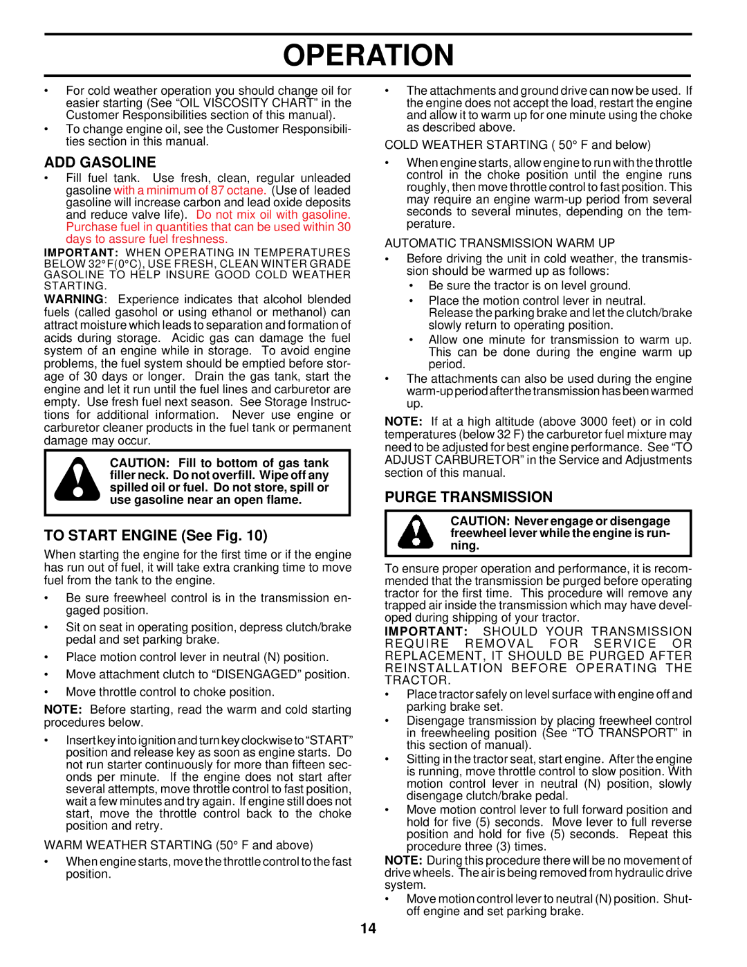 Husqvarna YTH145 owner manual ADD Gasoline, To Start Engine See Fig, Purge Transmission, Automatic Transmission Warm UP 