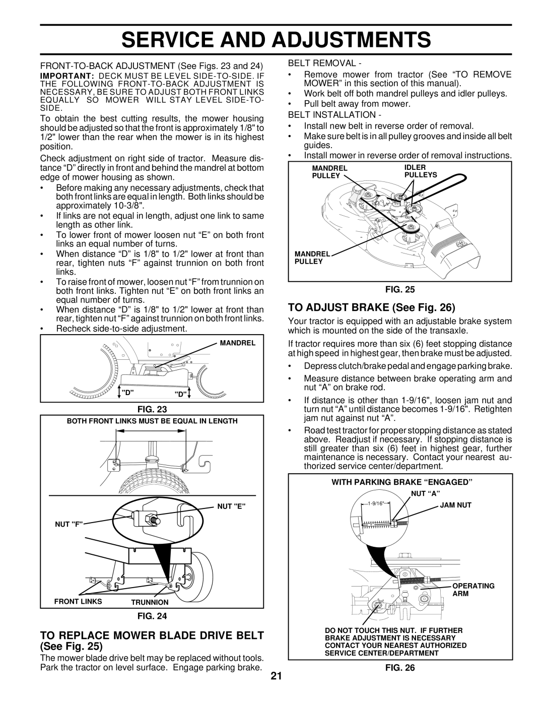 Husqvarna YTH150 To Replace Mower Blade Drive Belt See Fig, To Adjust Brake See Fig, Belt Removal, Belt Installation 