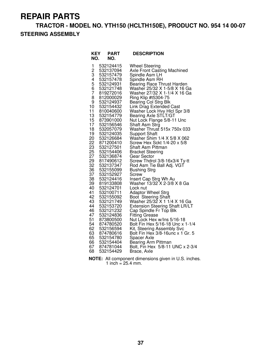 Husqvarna YTH150 owner manual Steering Assembly, KEY Part Description NO. no 