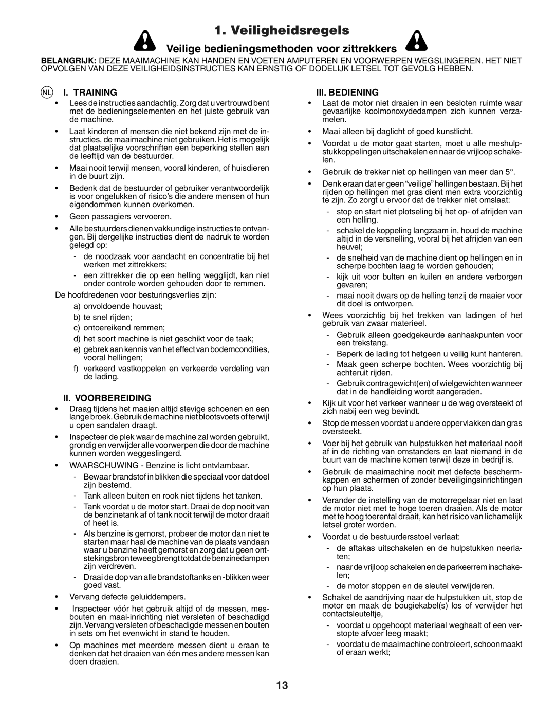 Husqvarna YTH151 instruction manual Veiligheidsregels, Training, II. Voorbereiding, III. Bediening 